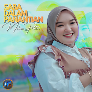 Saba Dalam Panantian by Melisa Putri