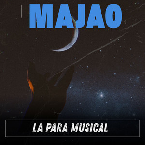 MAJAO by La para Musical