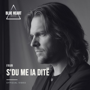S'DU ME IA DITË by IVAN