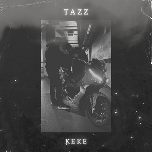 Tazz - Keke
