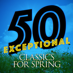 50 Exceptional Classics for Spring album