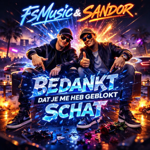 FSMusic - Bedankt dat je me heb geblokt schat