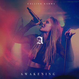 Awakening by Calling Karma