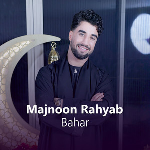 Majnoon Rahyab - Bahar