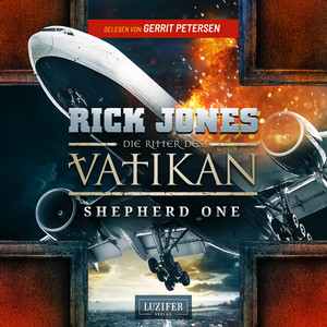 SHEPHERD ONE (Die Ritter des Vatikan 2) [Thriller]