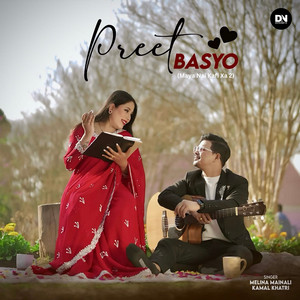 Kamal Khatri & Melina Mainali - Preet Basyo (Maya Nai Kafi Xa 2)
