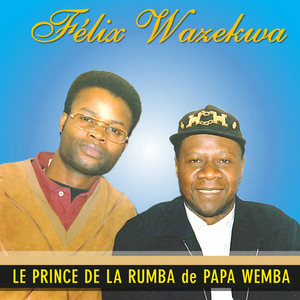 Felix Wazekwa - Le Prince de la Rumba