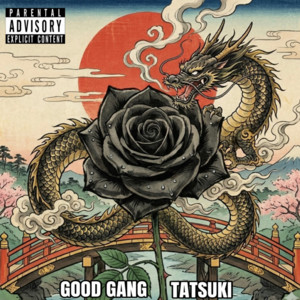GOOD GANG - Tatsuki
