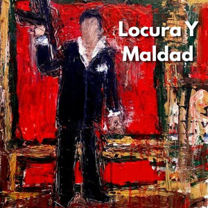 Locura y Maldad by akuo