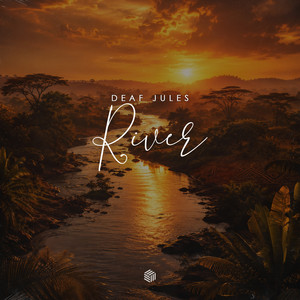 River by Deaf Jules