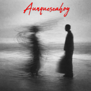 AUNQUESEAHOY by PORK BEATZ