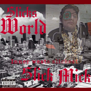 SlickMick - Thingz Change but Still I Rise