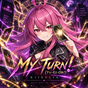 My Turn! (Yu-Gi-Oh!) by Kiirelia