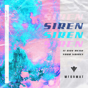 Siren (I Can Hear Your Voice)