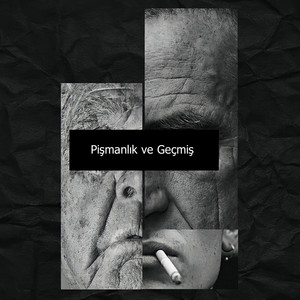 Pişmanlık ve Geçmiş