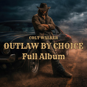Outlaw By Choice by Colt Walker