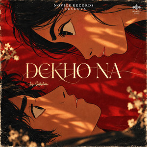 Dekho Na by Saksham, Smriti Thakur