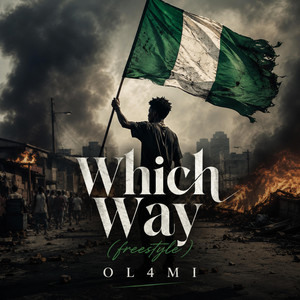 Which Way (Freestyle) by OL4MI