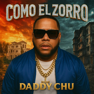 Como el Zorro by Daddy Chu