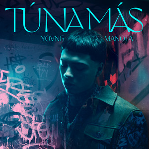 yovngmanota - Tú Na Más