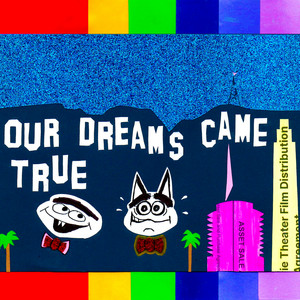Our Dreams Came True by Sean William, Gordon C. Gauthier