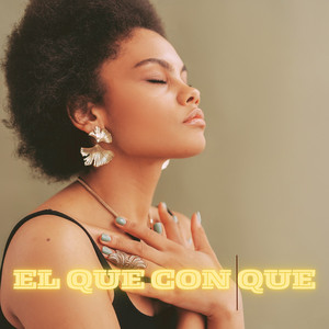 El Que con Que - Instrumental Version by Jazberl