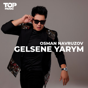 Gelsene yarym by Osman Navruzov