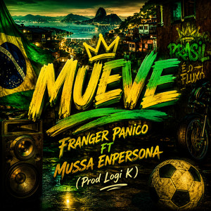 Mueve by Franger Panico, Mussa Enpersona