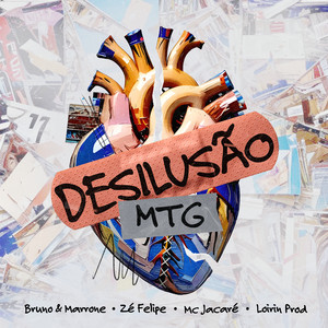 Bruno & Marrone, Zé Felipe & Mc Jacaré - Desilusão (MTG) [feat. Loirin prod]