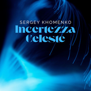 INCERTEZZA CELESTE