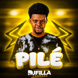 Pilé by Dj Filla Carrega