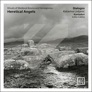 Heretical Angels. Rituals of Medieval Bosnia and Herzegovina — Anonymous