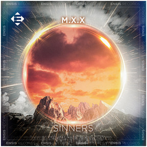 Sinners - Extended Mix by M.X.X