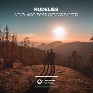 No Place (feat. Dennis Skytt) - Extended Mix by RudeLies, Dennis Skytt