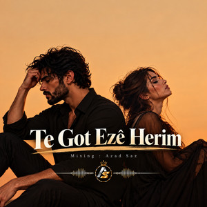 Te Got Ezê Herim by Azad Saz