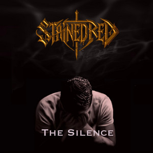 The Silence by Stained Red