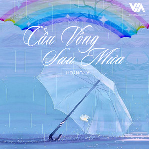 Hoàng Ly - Cầu Vồng Sau Mưa (Remix)