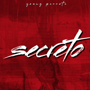 secreto by young perrote