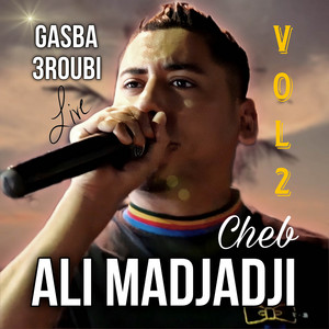 Cheb Ali Madjadji - Rahou Lwalidin Tbala3 Lbab