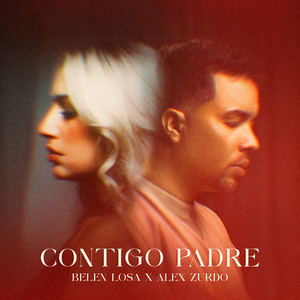 Belen Losa & Alex Zurdo - Contigo Padre