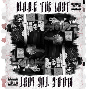Made the Last by Steve Sxaks, Maine the Medicine, Suspect of Marmel Ent., Kohn