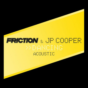 Dancing - Acoustic by Friction cover art