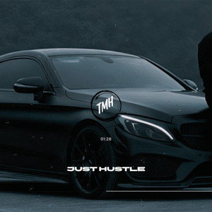 Just Hustle by TRAP MAFIA HOUSE