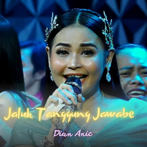 Jaluk Tanggung Jawabe by Dian Anic