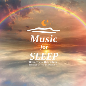 Bedtime Ambient for SLEEP