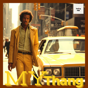 My Thang by Barking HUB