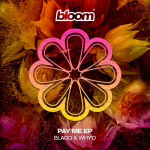 Pay Me by Blaqq & Why’d