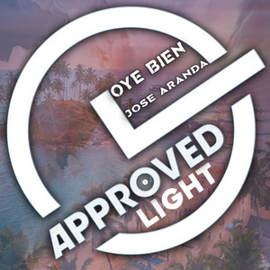 Oye Bien - Streaming Mix by Jose Aranda