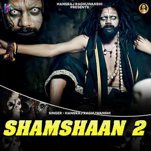 ShamShaan 2 by Hansraj Raghuwanshi