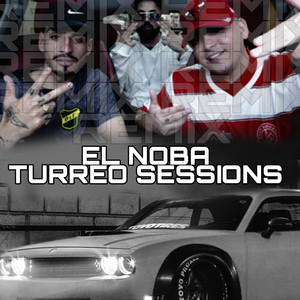 Leonel DJ - El Noba | Turreo Sessions